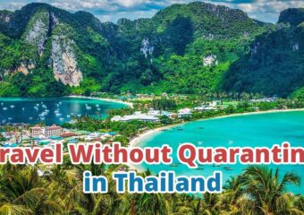 Travel Without Quarantine in Thailand